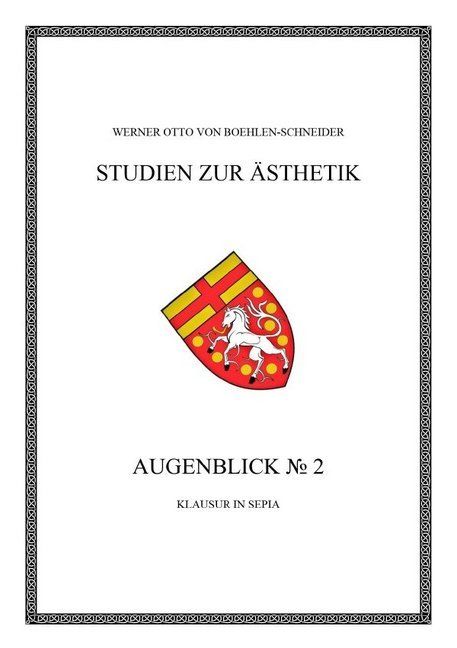 Produktbild: Werner Otto von Boehlen-Schneider: Studien zur &Auml;sthetik / Augenblick No. 2