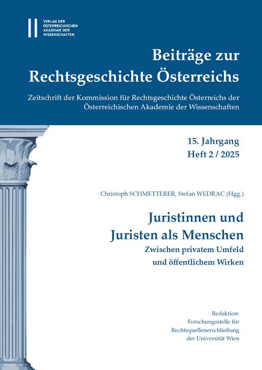 Produktbild: Beitr&auml;ge zur Rechtsgeschichte &Ouml;sterreichs, 15. Jahrgang, Heft 2/2025