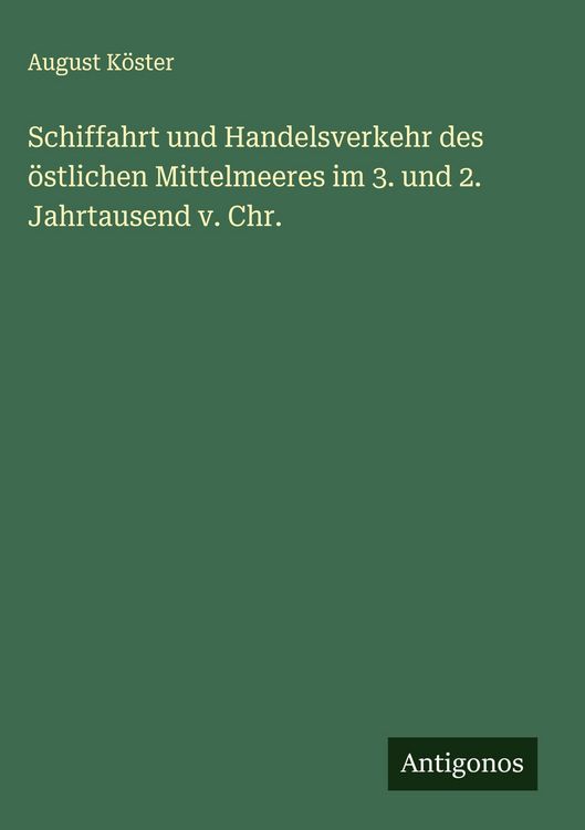 Produktbild: Schiffahrt und Handelsverkehr des &ouml;stlichen Mittelmeeres im 3. und 2. Jahrtausend v. Chr.