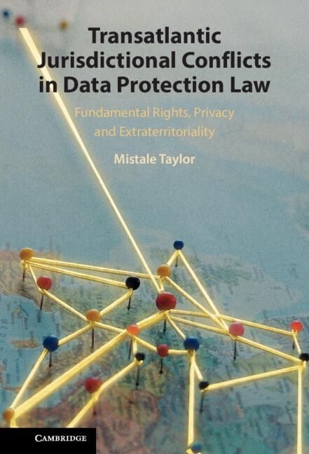 Produktbild: Transatlantic Jurisdictional Conflicts in Data Protection Law