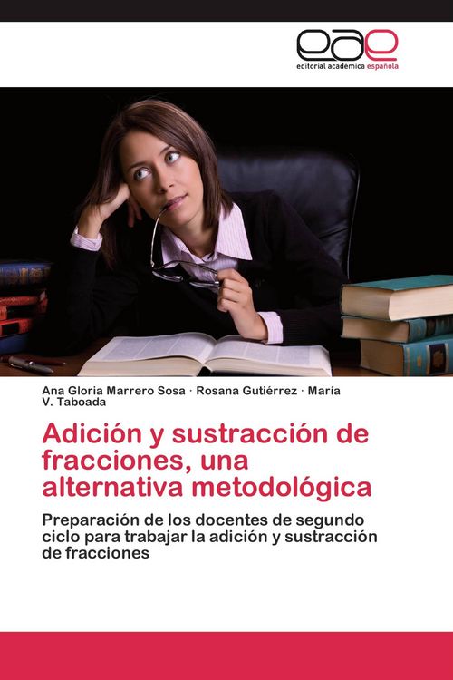 Produktbild: Adici&oacute;n y sustracci&oacute;n de fracciones, una alternativa metodol&oacute;gica