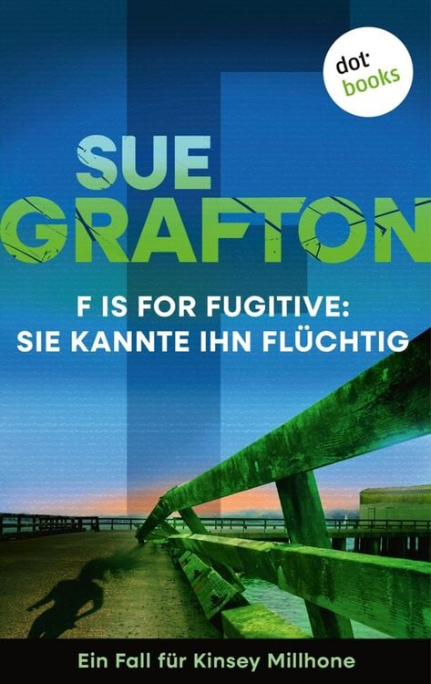 Produktbild: F is for Fugitive: Sie kannte ihn fl&uuml;chtig