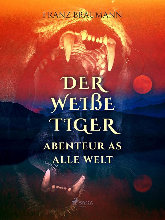 Produktbild: Der weie Tiger - Abenteuer aus aller Welt