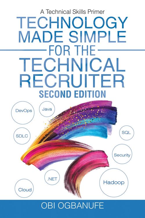 Produktbild: Technology Made Simple for the Technical Recruiter, Second Edition
