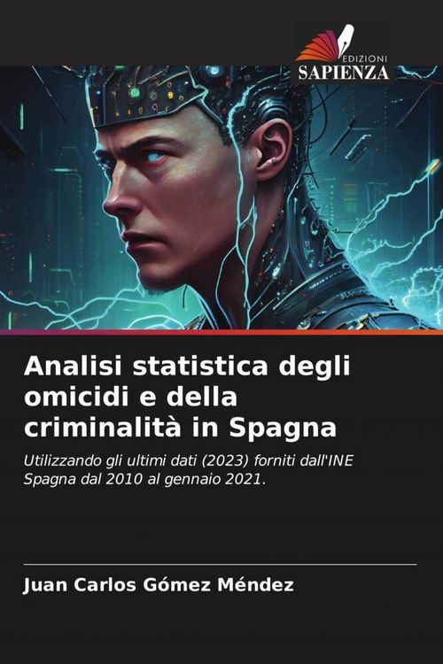 Produktbild: Analisi statistica degli omicidi e della criminalit&agrave; in Spagna