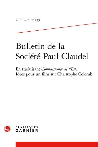 Produktbild: Bulletin de la Societe Paul Claudel; en Traduisant Connaissance de l