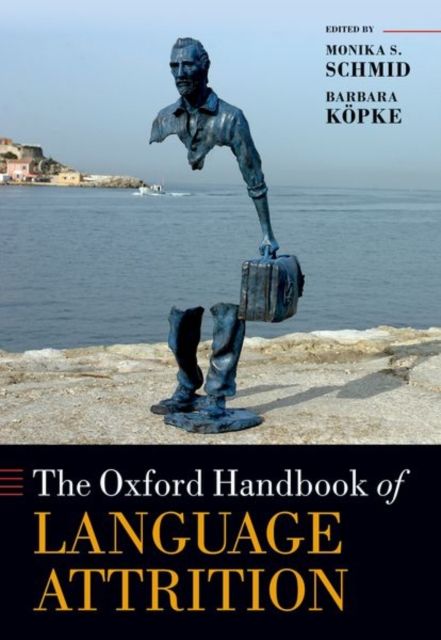 Produktbild: The Oxford Handbook of Language Attrition