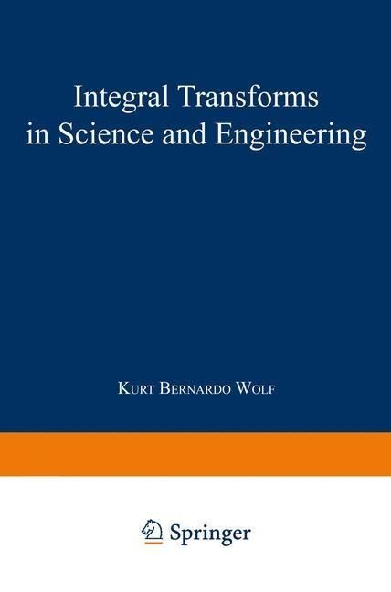 Bild vom Artikel Integral Transforms in Science and Engineering vom Autor K. Wolf