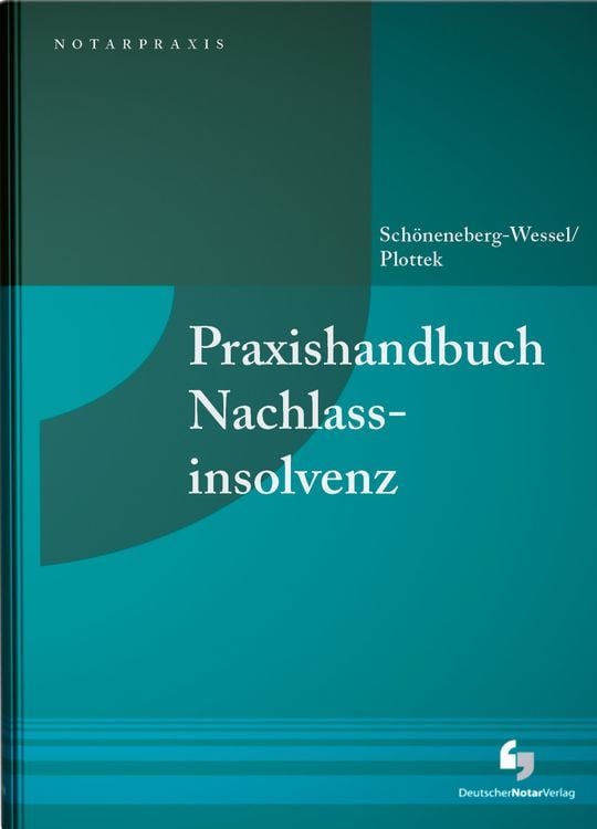 Bild vom Artikel Praxishandbuch Nachlassinsolvenz vom Autor Ulf Schönenberg-Wessel