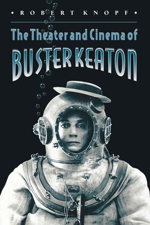 Produktbild: The Theater and Cinema of Buster Keaton