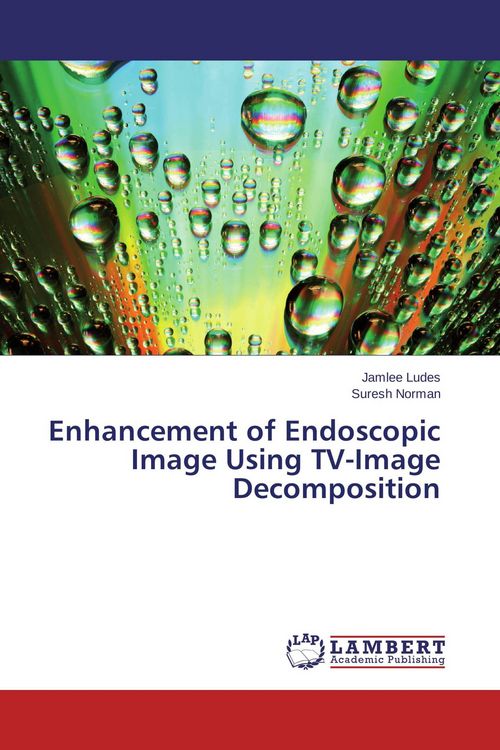 Produktbild: Enhancement of Endoscopic Image Using TV-Image Decomposition