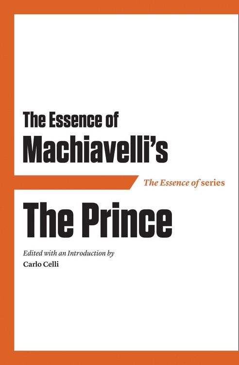 Produktbild: The Essence of Machiavelli's The Prince