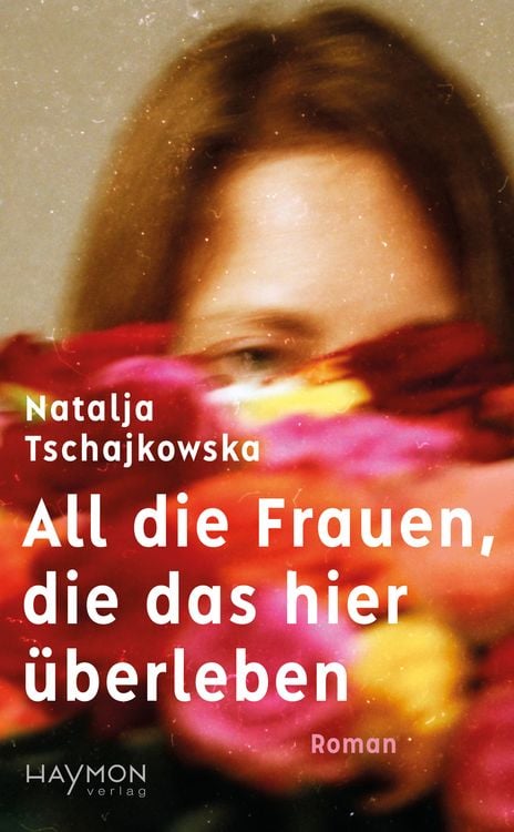 Produktbild: All die Frauen, die das hier &uuml;berleben