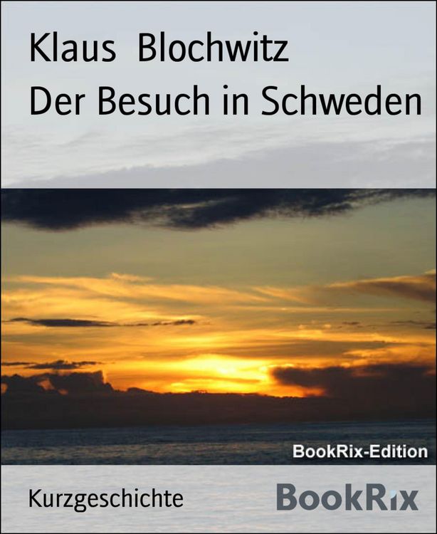 Produktbild: Der Besuch in Schweden