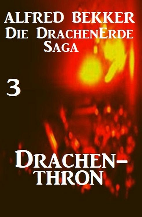 Produktbild: Die Drachenerde Saga 3: Drachenthron