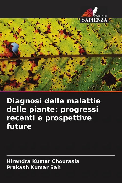 Produktbild: Diagnosi delle malattie delle piante: progressi recenti e prospettive future