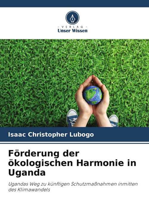 Produktbild: F&ouml;rderung der &ouml;kologischen Harmonie in Uganda