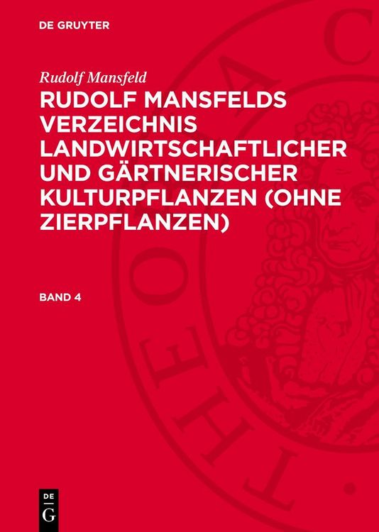 Produktbild: Rudolf Mansfelds Verzeichnis landwirtschaftlicher und g&auml;rtnerischer Kulturpflanzen (ohne Zierpflanzen)