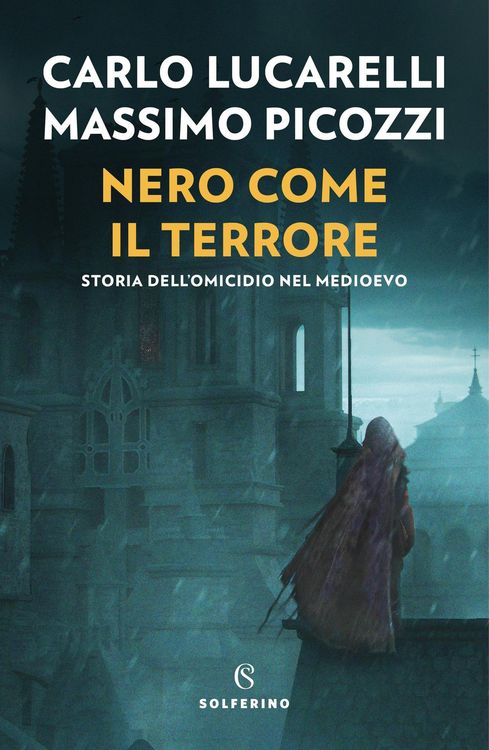 Produktbild: Nero come il terrore. Storia dell'omicidio nel medioevo