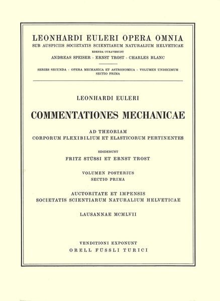 Produktbild: Commentationes mechanicae ad theoriam corporum flexibilium et elasticorum pertinentes 2nd part/1st section