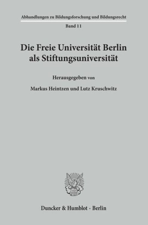 Produktbild: Die Freie Universität Berlin als Stiftungsuniversität