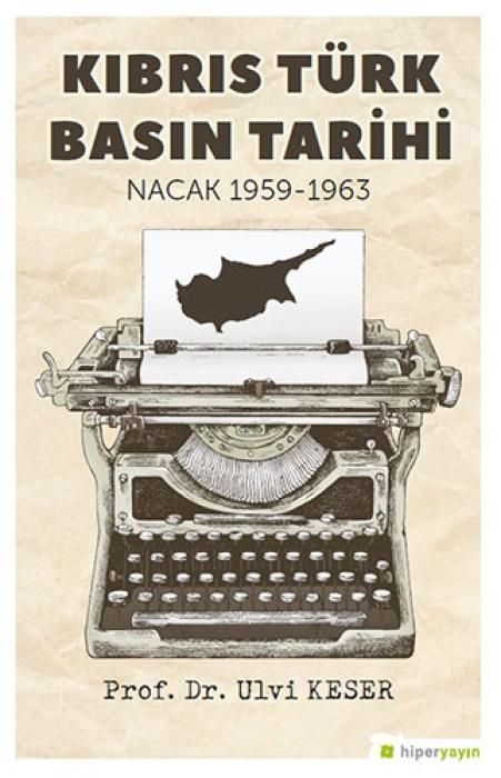 Produktbild: Kibris T&uuml;rk Basin Tarihi Nacak 1959-1963