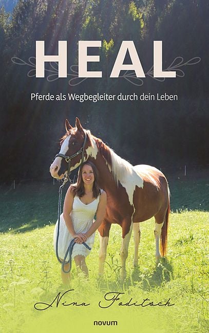 Produktbild: Heal &ndash; Pferde als Wegbegleiter durch dein Leben