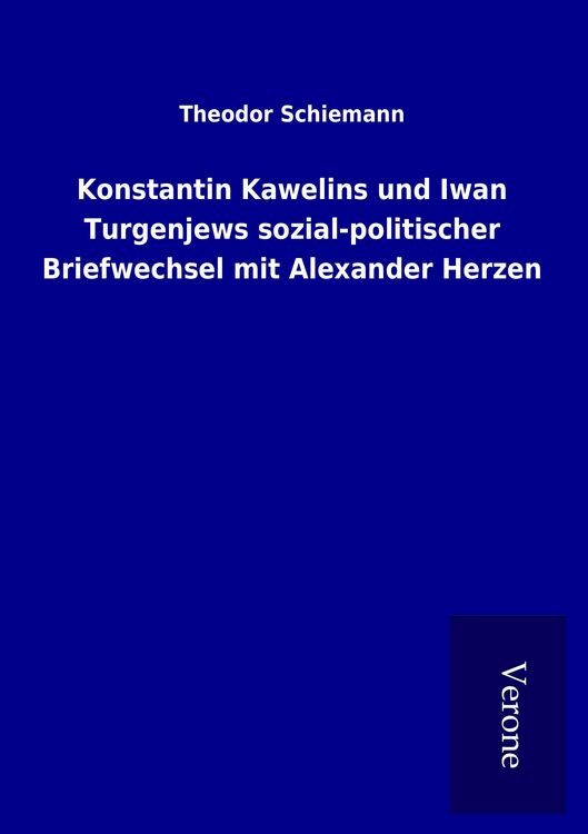 Produktbild: Konstantin Kawelins und Iwan Turgenjews sozial-politischer Briefwechsel mit Alexander Herzen