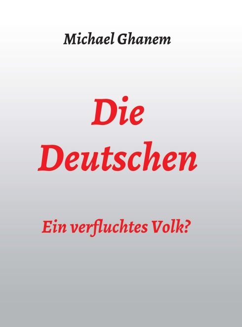 Produktbild: Die Deutschen: Ein verfluchtes Volk?