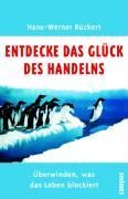 Produktbild: Entdecke das Gl&uuml;ck des Handelns