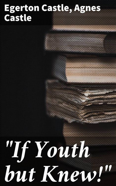 Produktbild: "If Youth but Knew!"