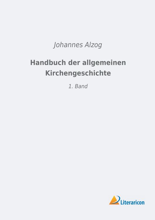 Produktbild: Handbuch der allgemeinen Kirchengeschichte