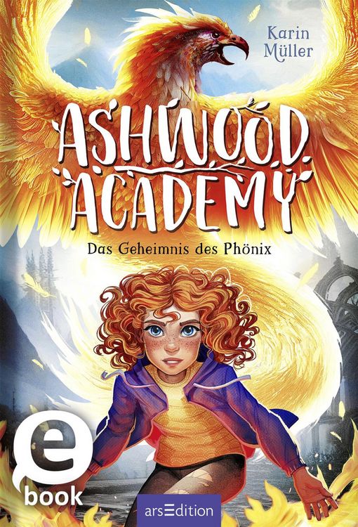 Produktbild: Ashwood Academy - Das Geheimnis des Ph&ouml;nix (Ashwood Academy 2)