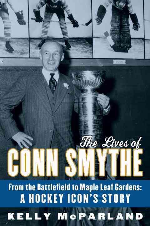 Produktbild: Lives Of Conn Smythe