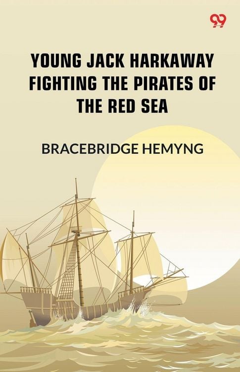 Produktbild: Young Jack Harkaway Fighting The Pirates Of The Red Sea