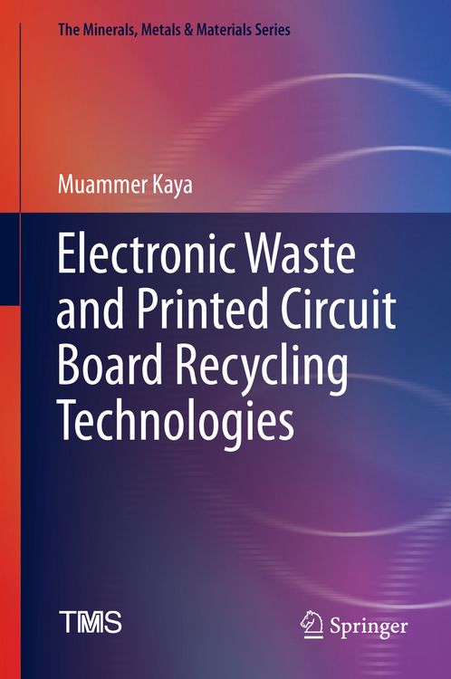 Produktbild: Electronic Waste and Printed Circuit Board Recycling Technologies
