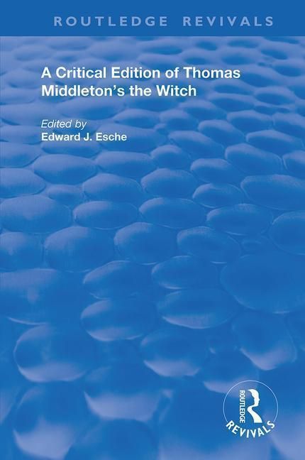 Produktbild: A Critical Edition of Thomas Middleton's The Witch