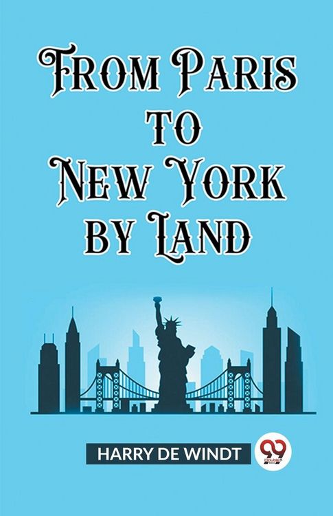 Produktbild: From Paris to New York by Land