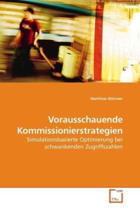 Produktbild: B&ouml;hmer, M: Vorausschauende Kommissionierstrategien