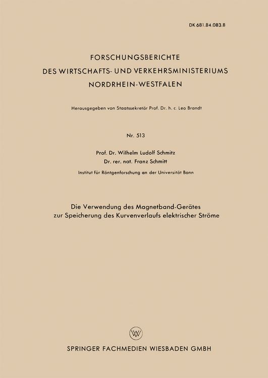Produktbild: Die Verwendung des Magnetband-Ger&auml;tes zur Speicherung des Kurvenverlaufs elektrischer Str&ouml;me