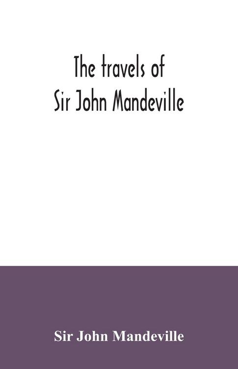 Produktbild: The travels of Sir John Mandeville