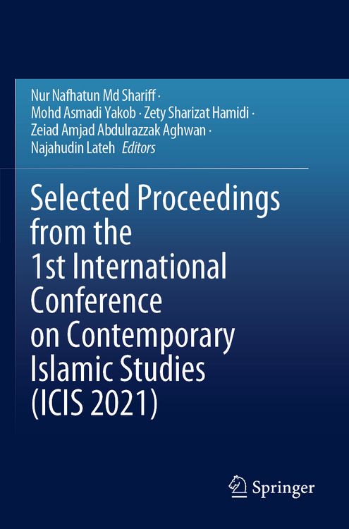 Produktbild: Selected Proceedings from the 1st International Conference on Contemporary Islamic Studies (ICIS 2021)