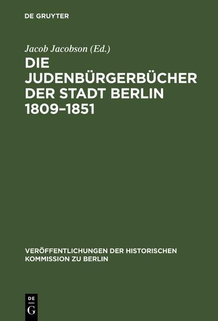 Produktbild: Die Judenb&uuml;rgerb&uuml;cher der Stadt Berlin 1809-1851