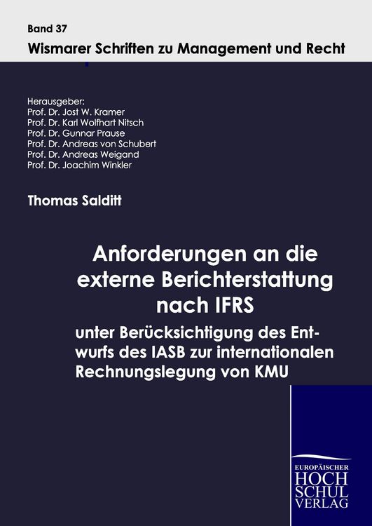 Produktbild: Anforderungen an die externe Berichterstattung nach IFRS unter Ber&uuml;cksichtigung des Entwurfs des IASB zur internationalen Rechnungslegung von KMU