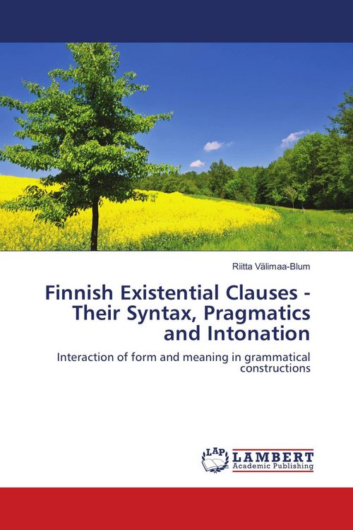 Produktbild: Finnish Existential Clauses - Their Syntax, Pragmatics and Intonation