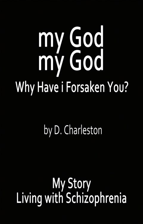 Produktbild: My God, My God: Why Have I Forsaken You?