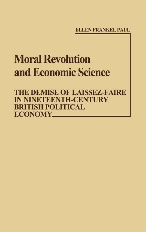 Produktbild: Moral Revolution and Economic Science