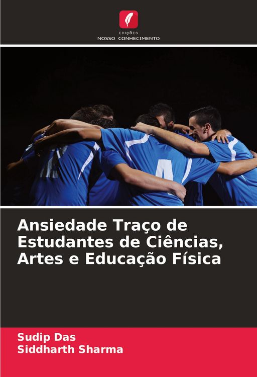 Produktbild: Ansiedade Tra&ccedil;o de Estudantes de Ci&ecirc;ncias, Artes e Educa&ccedil;&atilde;o F&iacute;sica