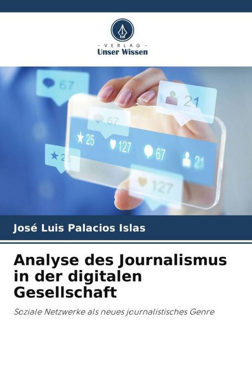 Produktbild: Analyse des Journalismus in der digitalen Gesellschaft