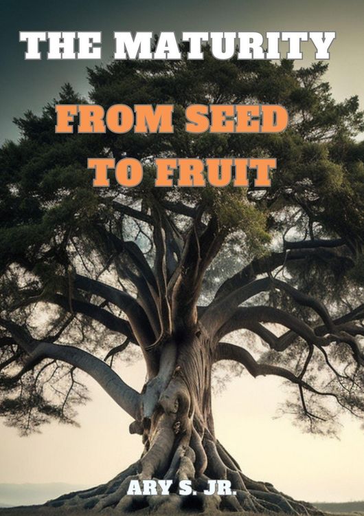Produktbild: The Maturity: From Seed to Fruit